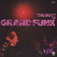 Grand Funk Railroad - The Best Of Grand Funk